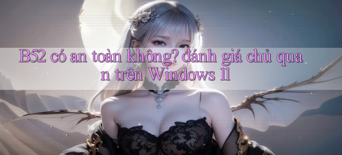 b52   Nền Tảng Game   Website Mới An Toàn