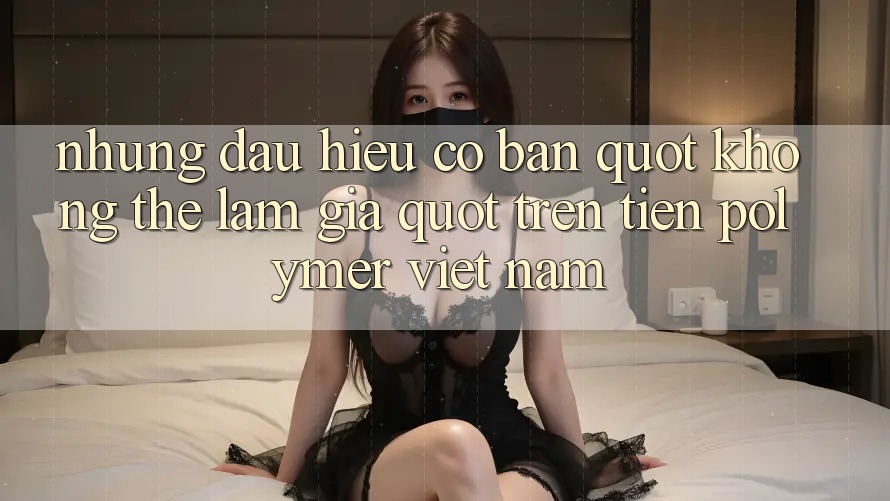 Những Dấu Hiệu Cơ Bản " Không Thể Làm Giả" Trên Tiền Polymer Việt Nam Những Dấu Hiệu Cơ Bản " Không Thể Làm Giả" Trên Tiền Polymer Việt Nam