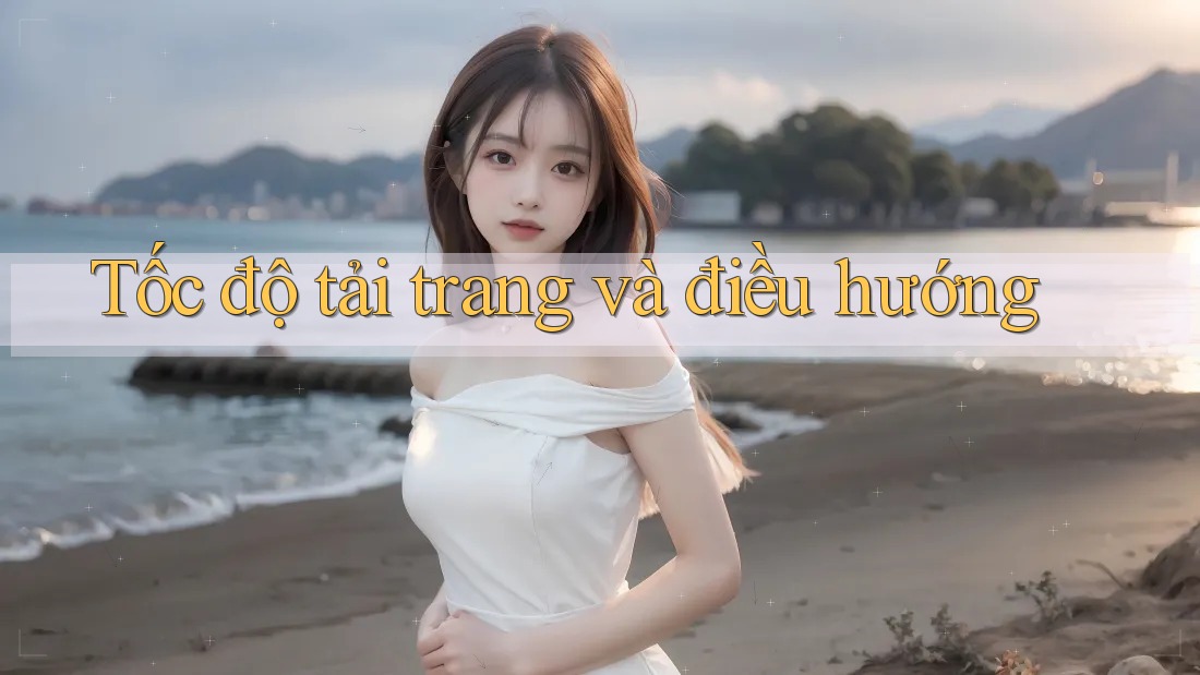 Tốc độ tải trang và điều hướng Tốc độ tải trang và điều hướng