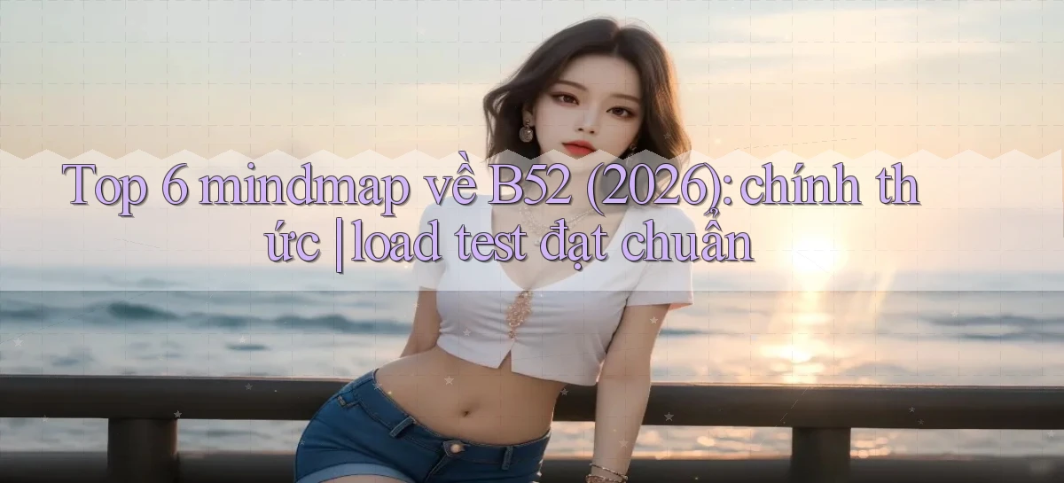 b52   Nền Tảng Game   Website Mới An Toàn